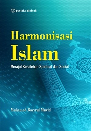 Sampul buku Harmonisasi Islam; M...